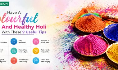 Have A Colourful And Healthy Holi With These 9 Useful Tips
